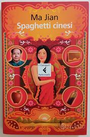 "Spaghetti cinesi"-Ma Jian(2004)