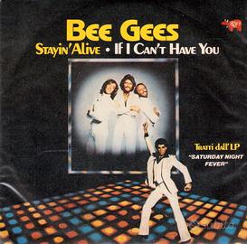 Bee Gees 45 giri Stayin'Alive