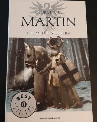 I Fiumi della Guerra - George R. R. Martin