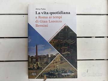 Roma Ai Tempi Di Bernini A. Paita Vite Quotidiane