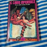 IL LIBRO INFERNALE - TESORE DELLE SCIENZE OCCULTE