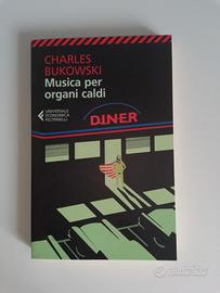 Musica per organi caldi - Charles Bukowski 