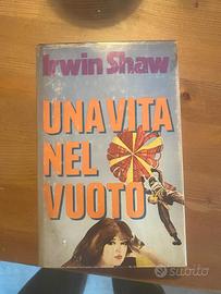 Irwin Shaw - Una vita nel vuoto