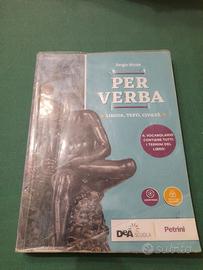 Per verba. Lingua, testi, civiltà - 9788849422146