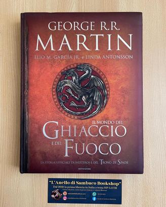 Il mondo del ghiaccio e del fuoco Mondadori 2014