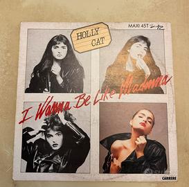 Vinile Holly Cat ‘I wanna be like Madonna’ 1986