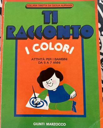 Ti racconto i colori -cecilia aliprandi -5-7 anni