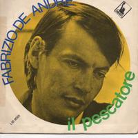 Disco 45 giri Fabrizio De Andrè Il pescatore