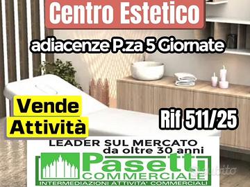 CENTRO ESTETICO adiacente a Piazza 5 giornate