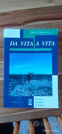 Da vita a vita - Bruno Mozzanega