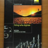 Fotografia Digitale Nozioni di ripresa e gestione
