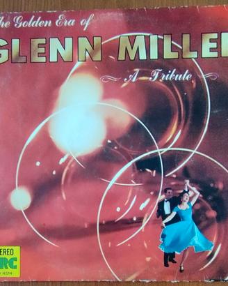 The Golden Era Of Glenn Miller