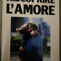 Riscoprire l'amore