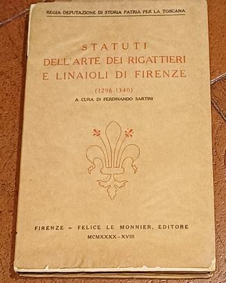Statuti dell'Arte dei Rigattieri e Linaioli di Fi