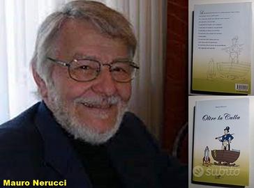 Oltre la Culla, Mauro Nerucci, Masso delle Fate.