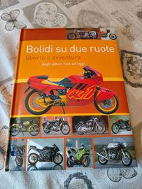 STORIA DELLA MOTO - LIBRO ILLUSTRATO 2009