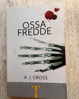 Ossa fredde - A. J. Cross + R Landini  La strana..