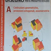 Libro DISEGNO Costruzioni Geometriche, Proiezioni 