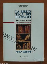 LA BIBLIOTECA DEI FILOSOFI - testi analisi critica