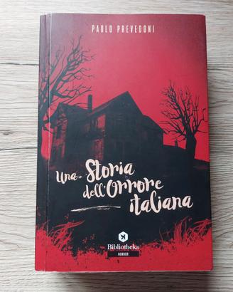 UNA STORIA DELL'ORRORE ITALIANA - PAOLO PREVEDONI 