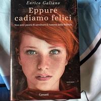 Eppure cadiamo felici