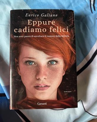 Eppure cadiamo felici