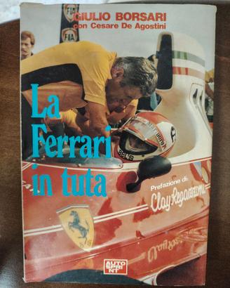 Libro Ferrari la Ferrari in tuta