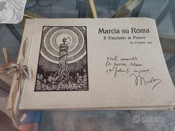 Marcia su Roma "Il fascismo al Potere"