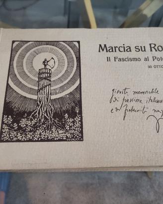 Marcia su Roma "Il fascismo al Potere"