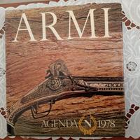 ARMI AGENDA NARDINI 1978 TESTI DI UMBERTO CIRRI