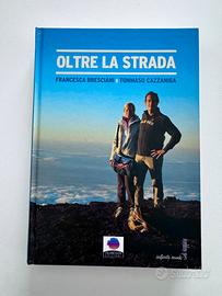 Libro “ Oltre La Strada” di Francesca Bresciani
