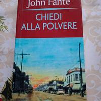 "Chiedi alla polvere" di John Fante