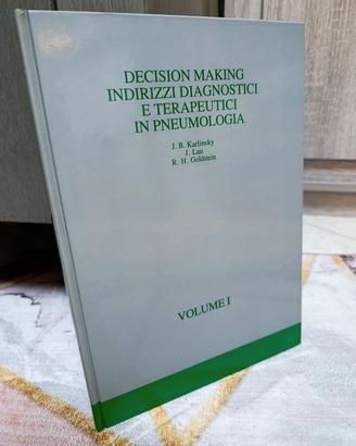 Decision Makingdiagnosi e terapia in pneumologia 