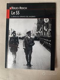 Il Terzo Reich.Le SS. Il braccio armato Nazismo.