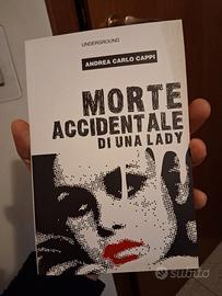 Morte Accidentale Di Una Lady - Andrea Carlo Cappi
