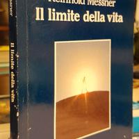 IL LIMITE DELLA VITA - MESSNER