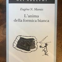 Libro L’anima della formica bianca