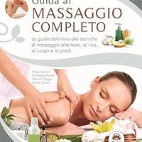 Guida al massaggio completo