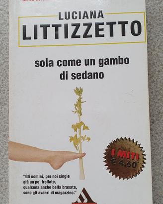 Sola come un gambo di sedano - Luciana Littizzetto