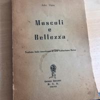 Libro raro bb - John Vigna - “muscoli e bellezza”