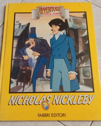 Nicholas Nickleby Avventure senza tempo