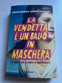 Libro Crescentini Vendetta ballo in maschera Nuovo