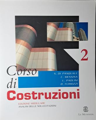 Corso di costruzioni n. 2. Di Pasquale, Le Monnier