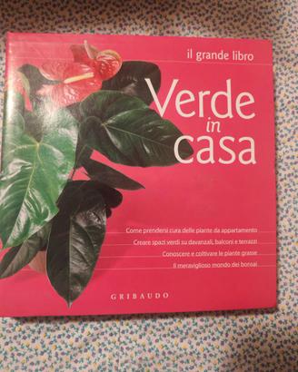 Il Grande Libro VERDE IN CASA - Manuale Completo G