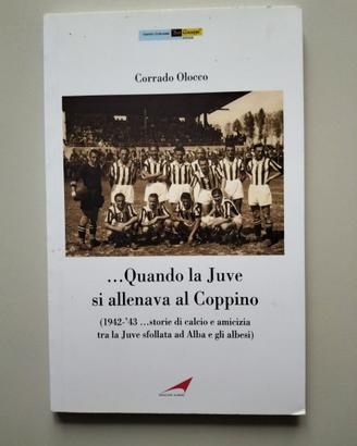 Quando la JUVE si allenava al Coppino