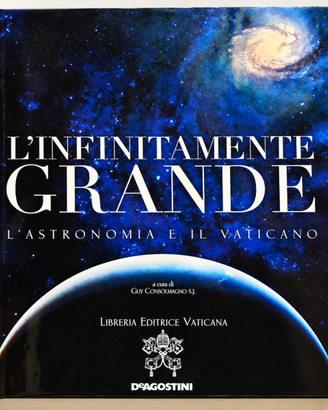 L’infinitamente grande – Astronomia e Vaticano – C