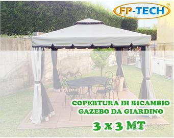 COPERTURA RICAMBIO TELO CAMINO GAZEBO 3X3 e 3x4x