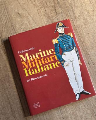 Libro Uniformi Marine Militari Italiane