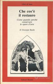 CHE COS’E’ IL RESTAURO