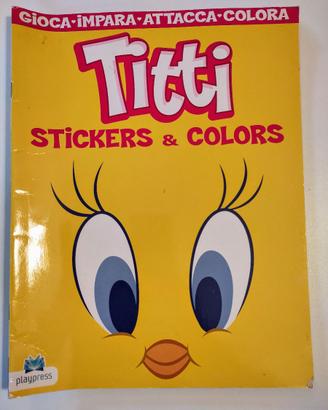 Album da colorare con stickers Titti Stickers & Co